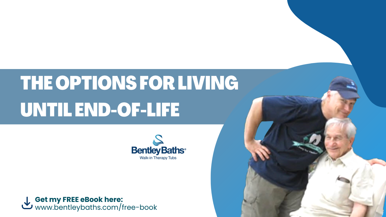 options for living until the end of life