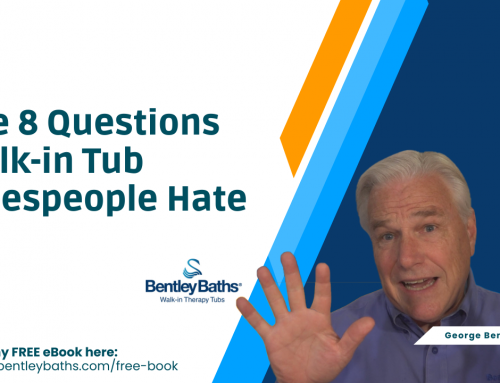 The 8 Questions Walk-in Tub Salespeople Hate