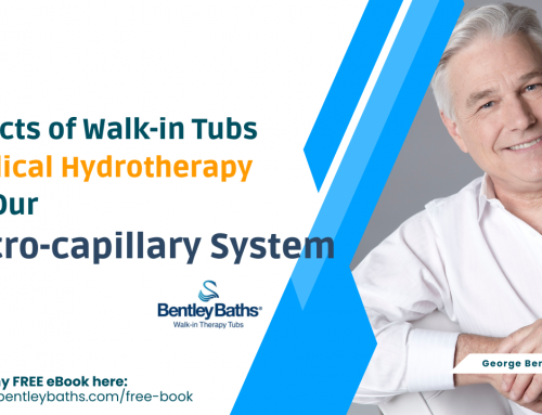 Effects of Walk-in Tubs Medical Hydrotherapy On Our Micro-capillary System