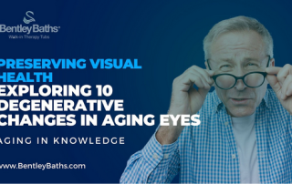 preserving visual health -exploring 10 degenerative changes that occur in the eye as we age