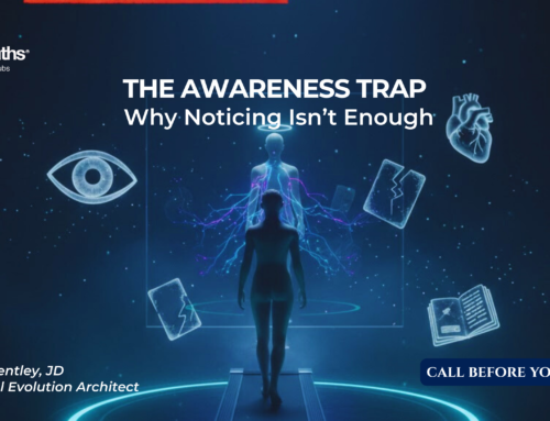 The Awareness Trap: Why Noticing Isn’t Enough