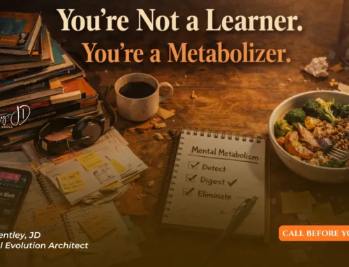 You’re Not a Learner. You’re a Metabolizer.