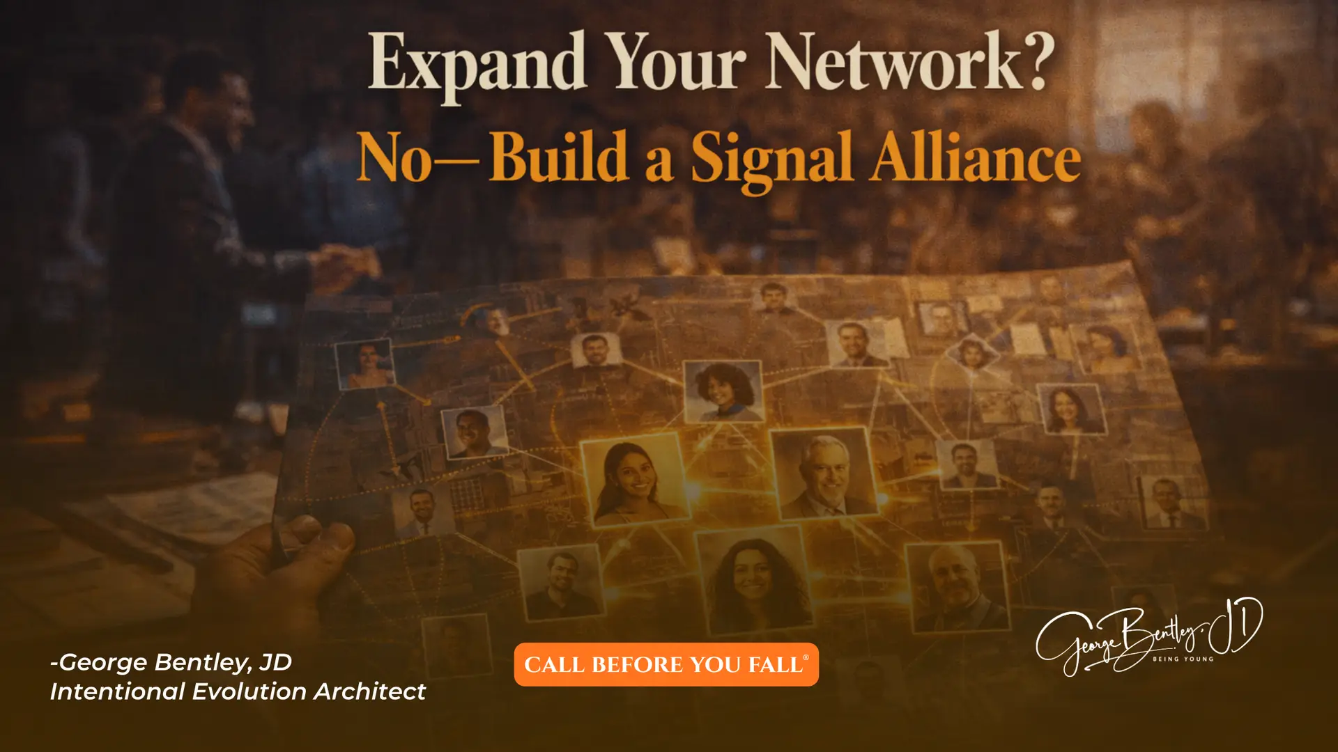 Networks collect people. Alliances transmit signal. Build the upgrade.